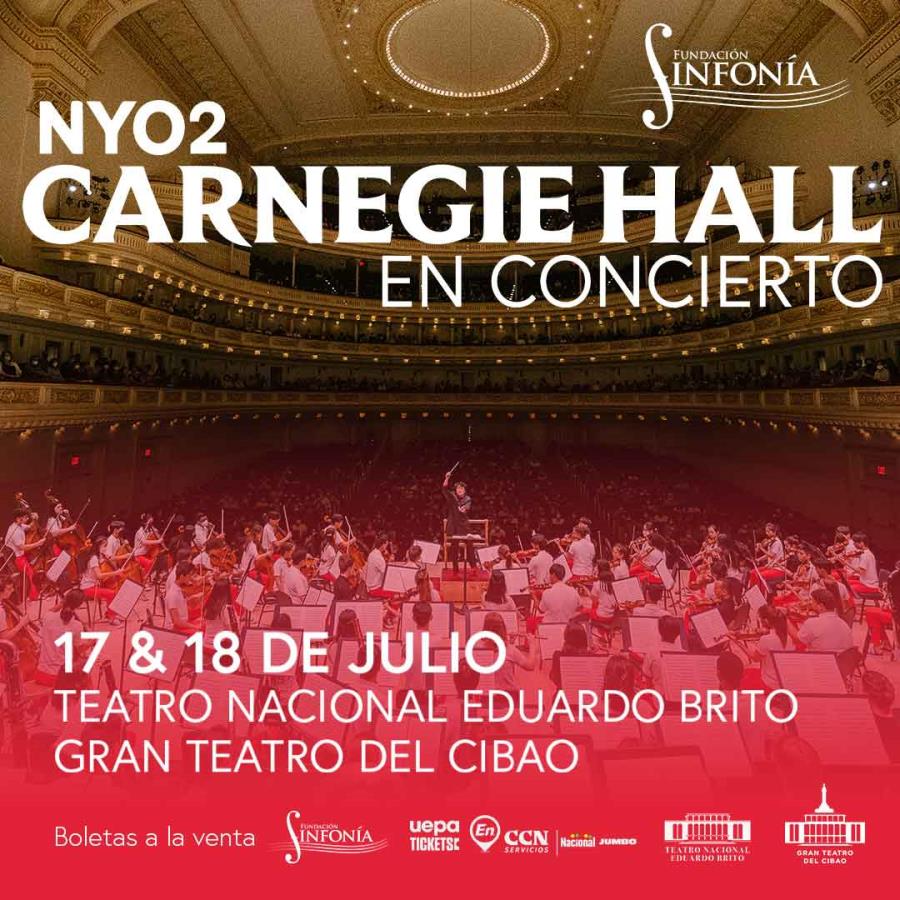 NYO2 Carnegie Hall, En Concierto Función Santo Domingo