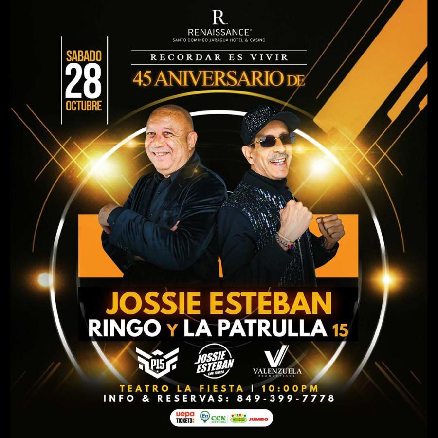 45 Aniversario Jossie Esteban & Ringo Patrulla 15