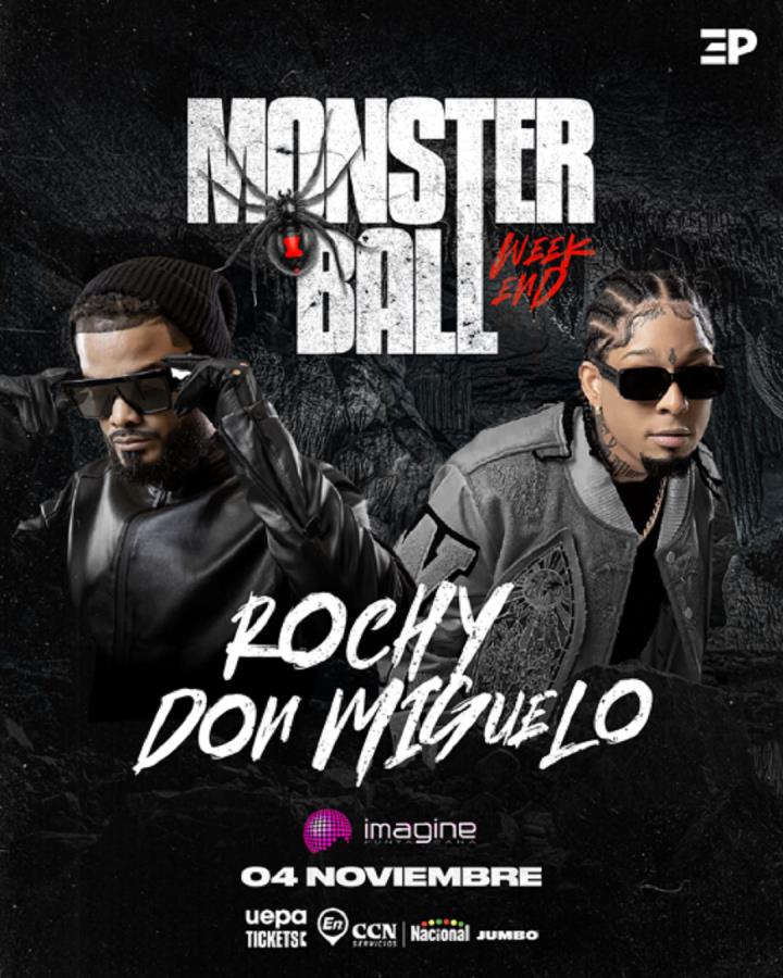 Monster Ball Weekend Ft.Rochy & Don Miguelo